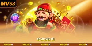 Nổ hũ thần tài